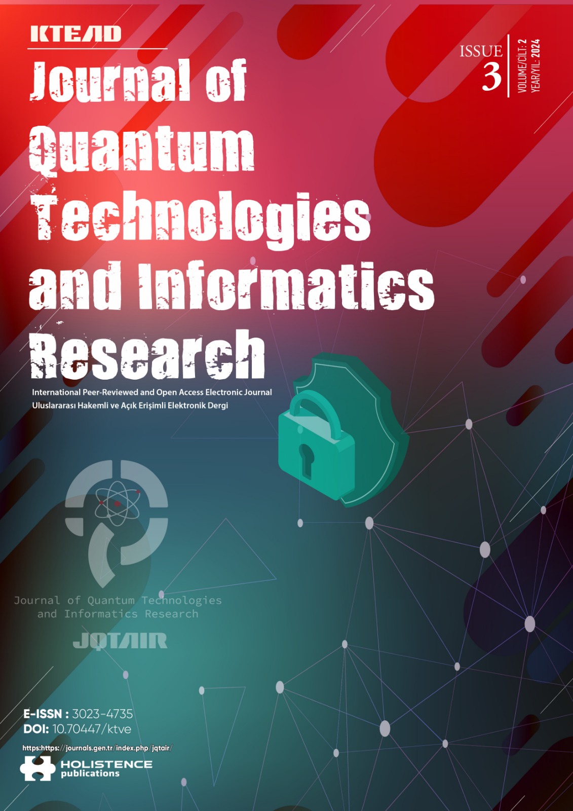 					Cilt 2 Sayı 3 (2024): Kuantum Teknolojileri ve Enformatik Araştırmaları Dergisi (KTEAD)  Gör
				