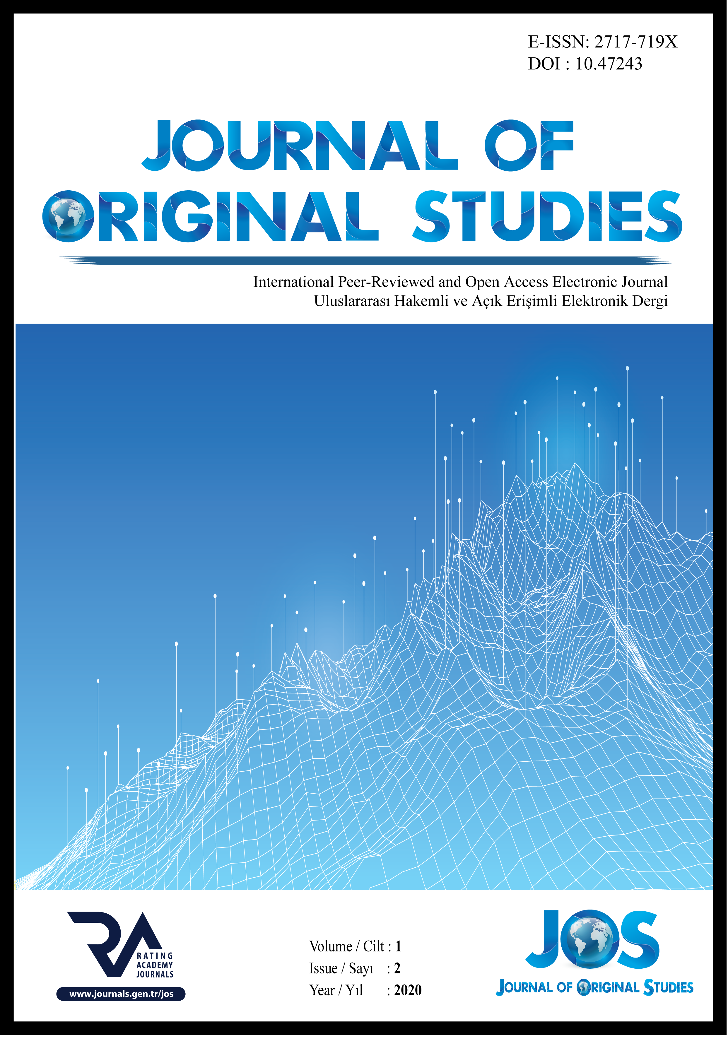 					Cilt 1 Sayı 2 (2020):  Journal of Original Studies - Cilt:1 Sayı:2 Yıl:2020 Gör
				